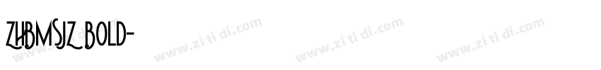 ZHBMSJZ Bold字体转换